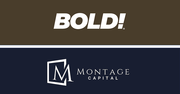 Bold and Montage Capital