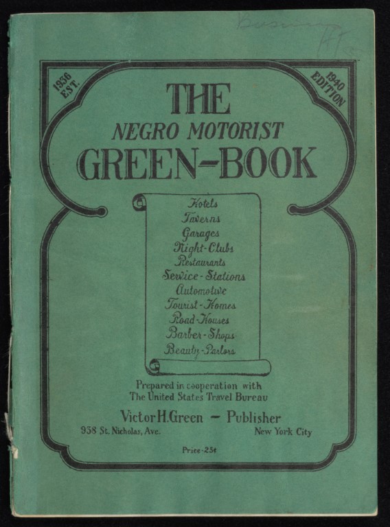 “The Negro Motorist Green Book” cover, 1940.