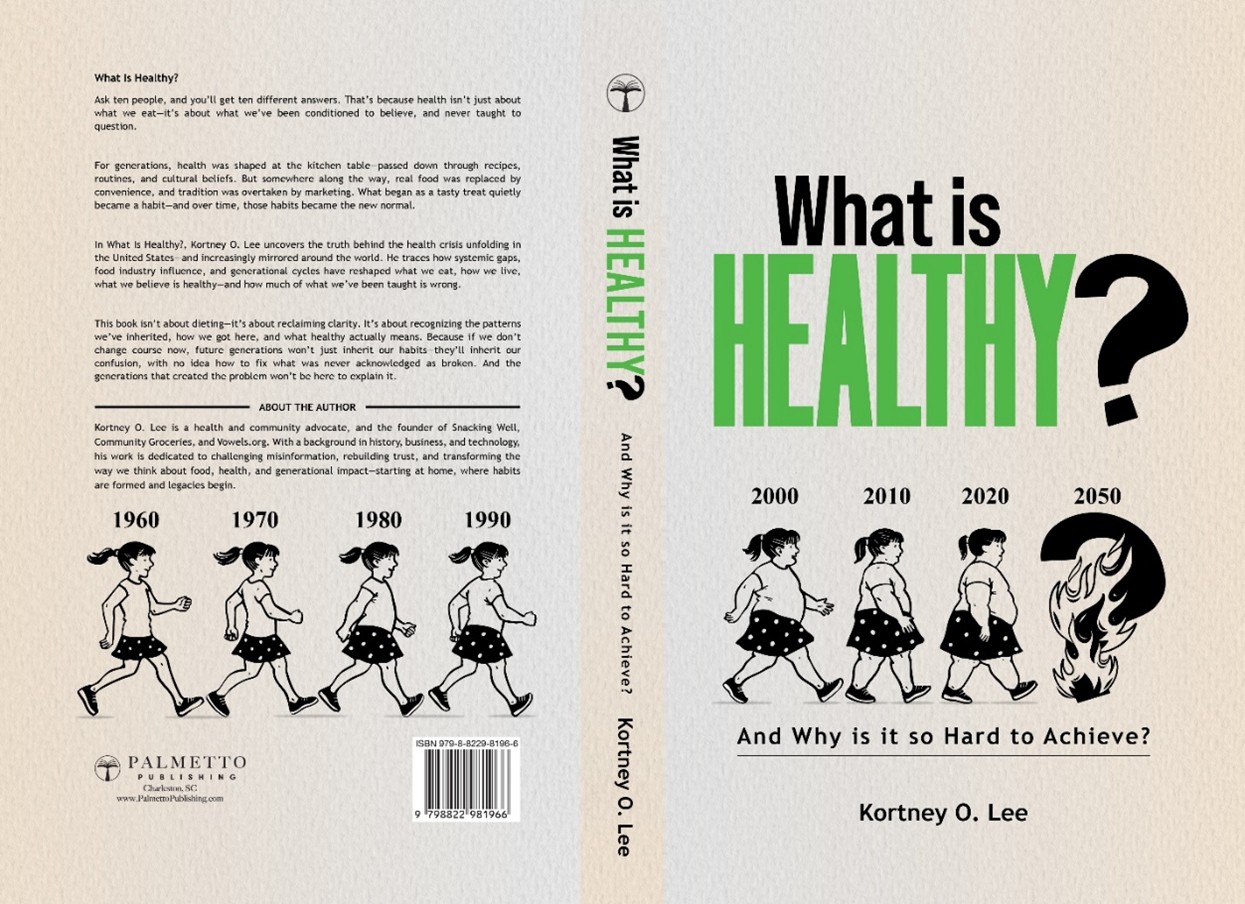 The cover of “What Is Healthy?” by Kortney Lee, founder of Vowels.