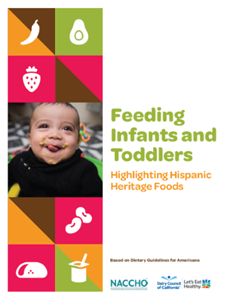 Cover of Naacho Resource - Feeding Infants and Toddlers Highlighting Hispanic Heritage Foods