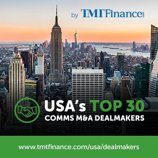 TMT Finance USA's Top 30 Comms M&A Dealmakers