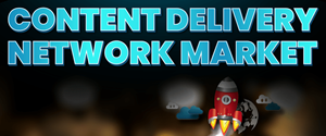 Content Delivery Network Market Globenewswire