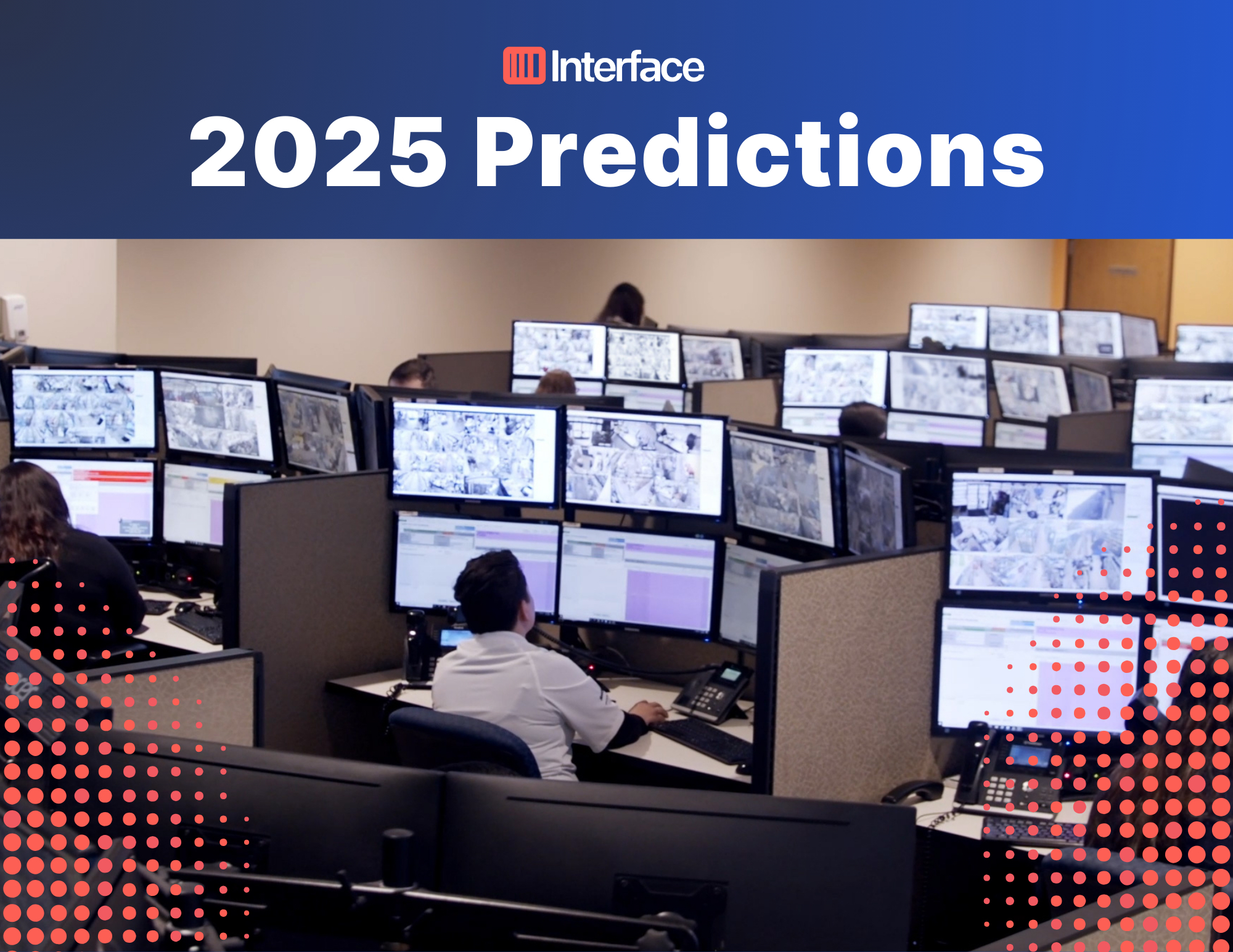 Interface Systems Predicts Key Security Trends for 2025