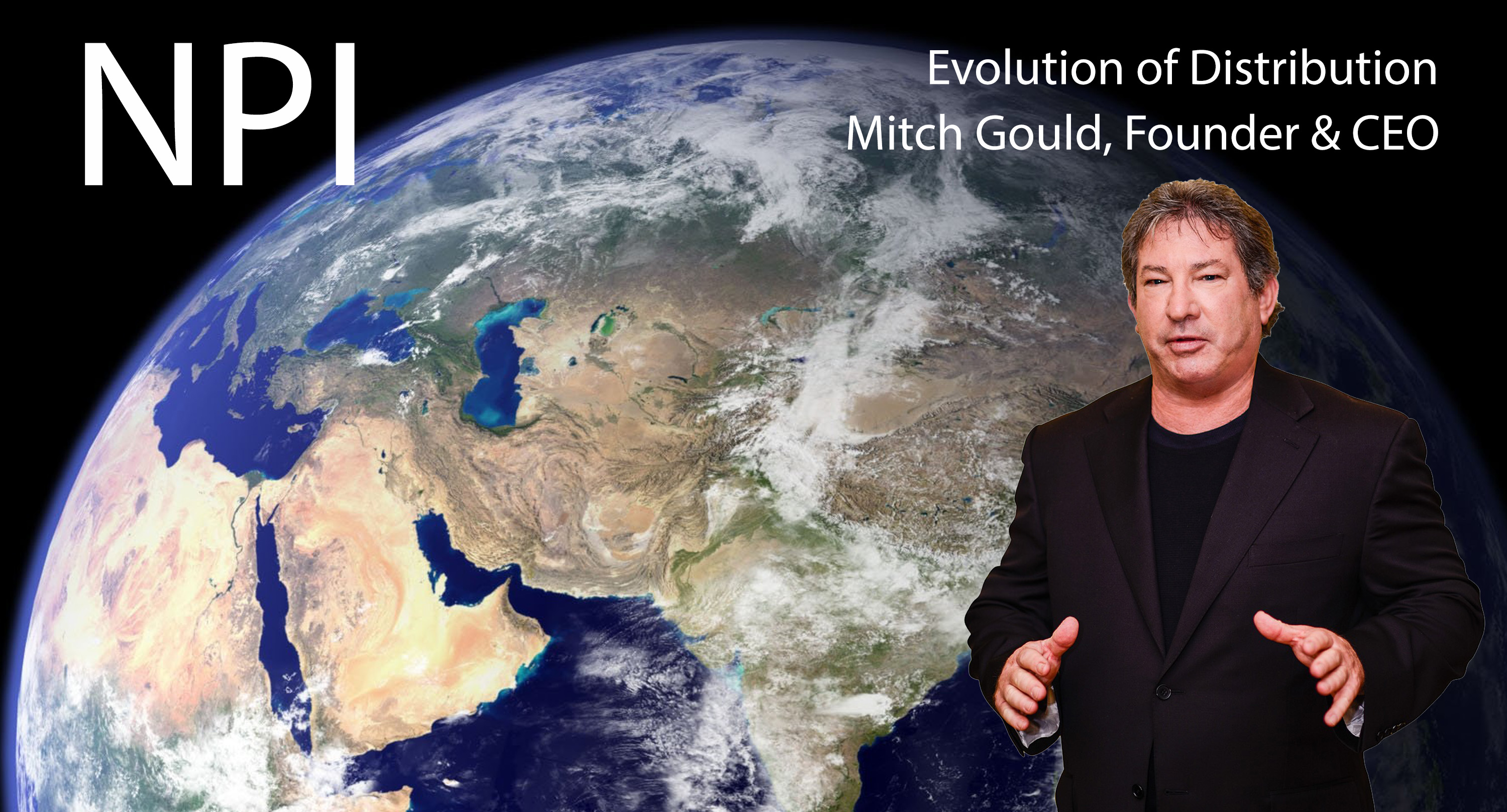 Mitch Gould, the founder of NPI, is a third-generation retail distribution and manufacturing professional. Gould developed the "Evolution of Distribution" platform, which provides domestic and international product manufacturers with the sales, marketing, and product distribution expertise required to succeed in the world's largest market -- the United States. Gould, known as a global marketing guru, also has represented icons from the sports and entertainment worlds such as Steven Seagal, Hulk Hogan, Ronnie Coleman, Roberto Clemente Jr., Chuck Liddell, and Wayne Gretzky.

