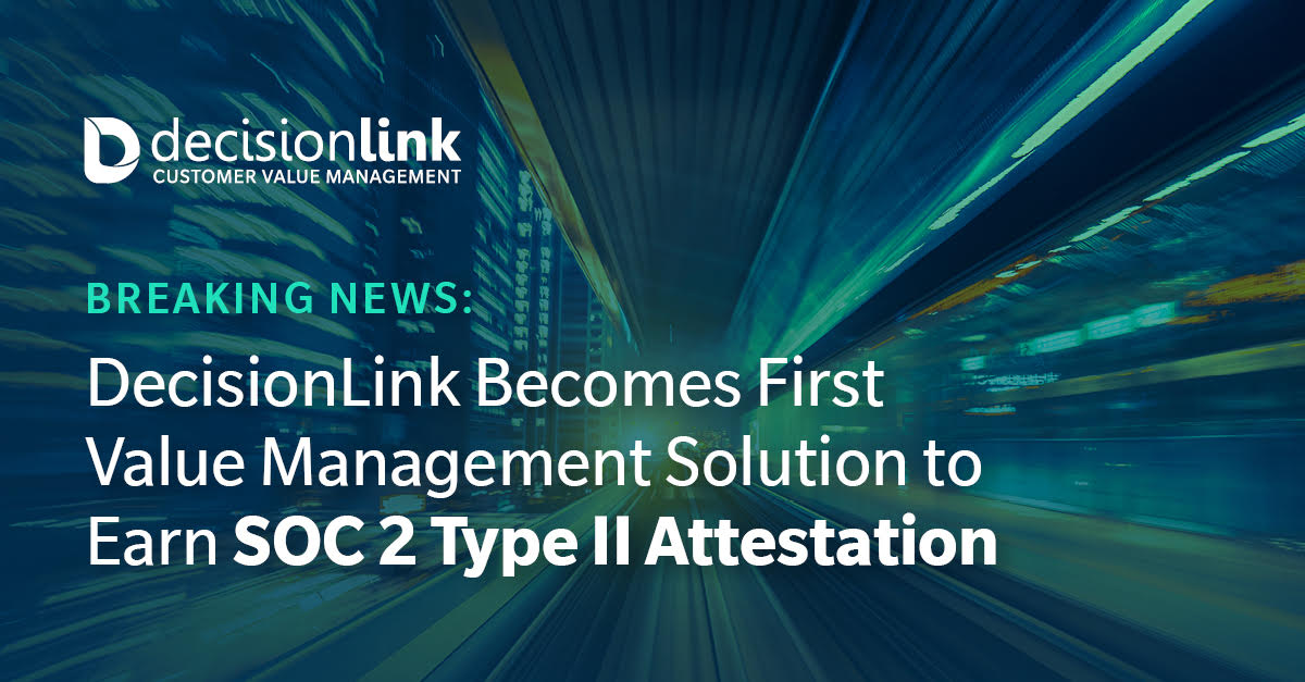 DecisionLink Earns SOC 2 Type II Attestation