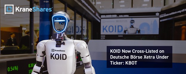 KraneShares Cross-Lists KOID Humanoid Robotics ETF on Deutsche Börse Xetra Under Ticker KBOT