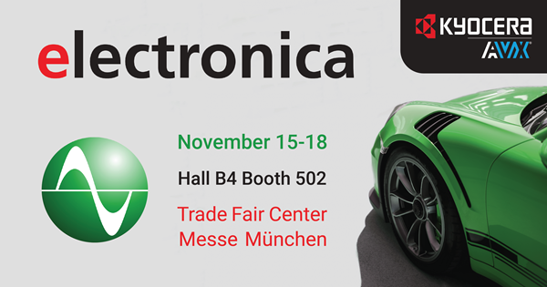KYOCERA AVX IS EXHIBITING AT ELECTRONICA 2022