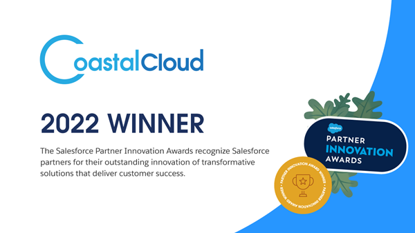 Three time winner, Coastal Cloud, receives another Salesforce Partner Innovation Award for Customer Success