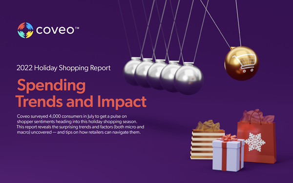 2022 Holiday Shopping Report: Spending Trends and Impact from Coveo 