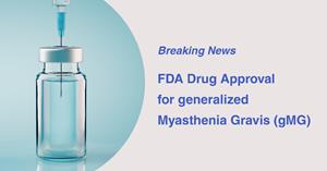 MDA Celebrates FDA Drug Approval for gMG