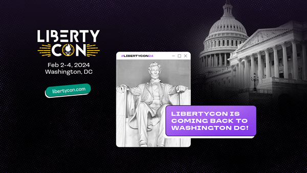 LibertyCon Finally Returns to Washington DC