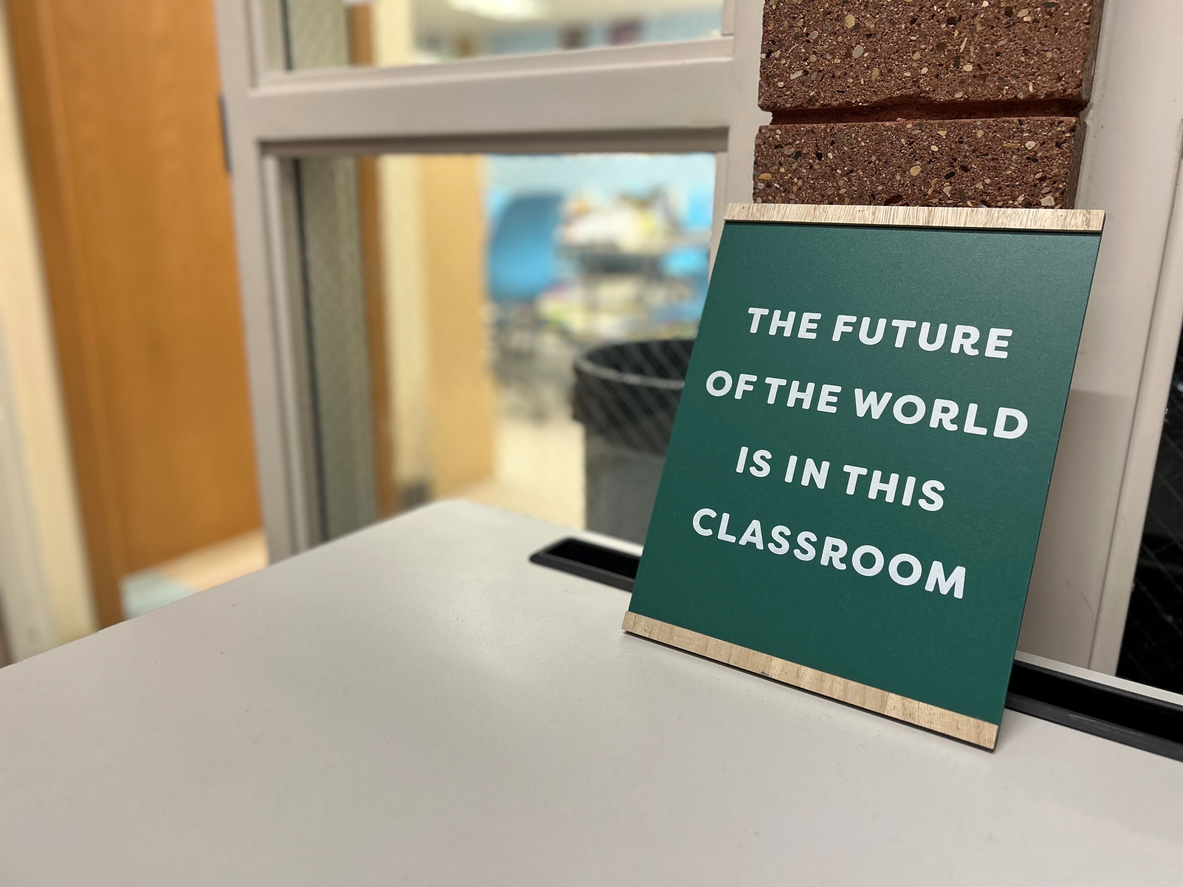 Motivational sign in a classroom