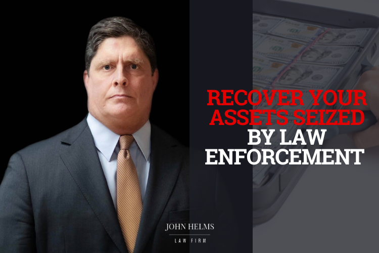 Dallas-Fort Worth Criminal Forfeiture Lawyer Explains Federal Forfeiture Defense