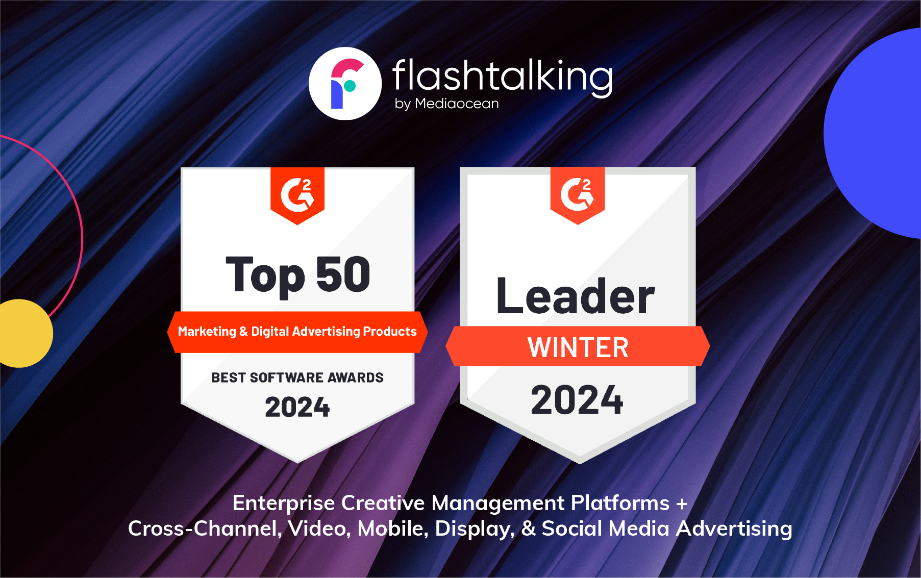 Flashtalking by Mediaocean Named Winner of G2 2024 Best Software Awards for Marketing & Digital Advertising Products