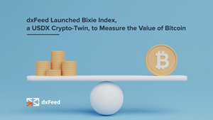 dxFeed Launched Bixie Index, a USDX Crypto-Twin, to Measure the Value of Bitcoin