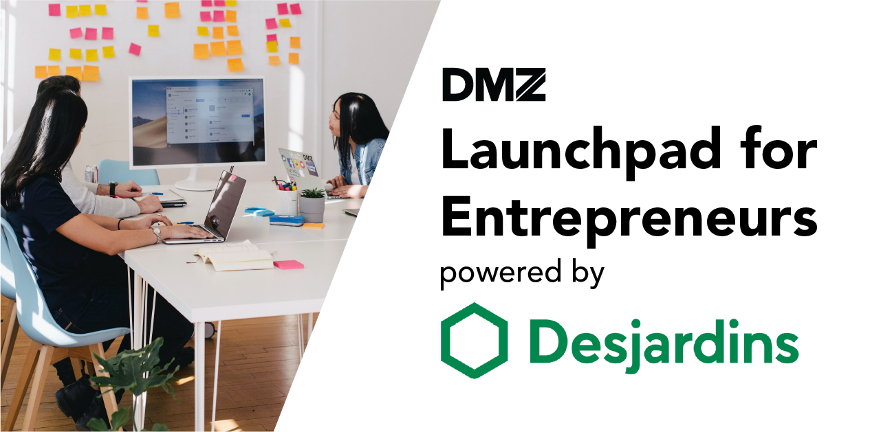 The DMZ and Desjardins team up to drive entrepreneurial growth to new heights in Canada