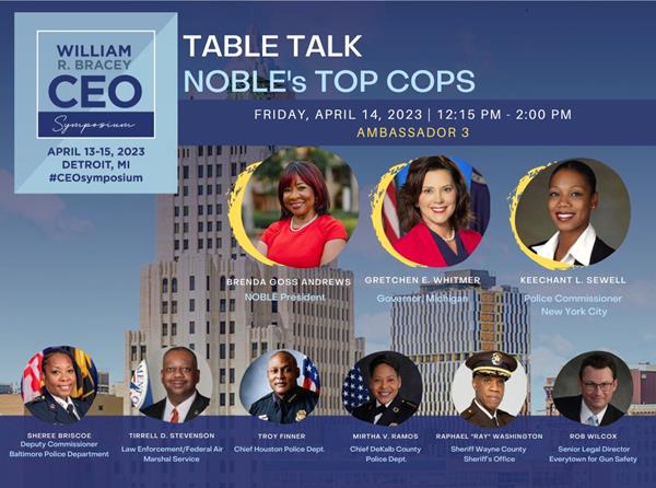 TABLE TALK: NOBLE's TOP COPS