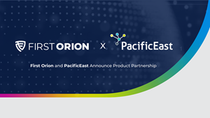 FirstOrion and PacificEast Product Partnership Image[1]