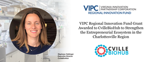 VIPC Funding will further Charlottesville's BioHub goals to advance entrepreneurship in the area's biotechnology sector and support tech and other innovation-led sectors with resourcing and connection