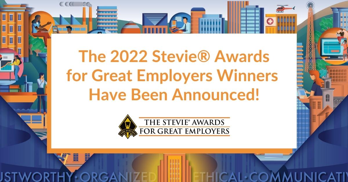 Bekanntgabe der Gewinner der Stevie Awards 2022 für großartige Arbeitgeber