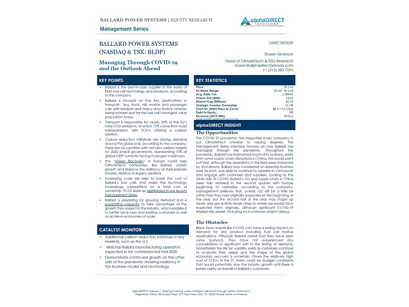 alphaDIRECT Discusses Ballard Power Systems’ Outlook Ahead While Managing Through COVID-19 with CFO, Tony Guglielmin, https://www.alphadirectadvisors.com/managementseries/bldp-managing-through-covid-19-and-the-outlook-ahead/ 