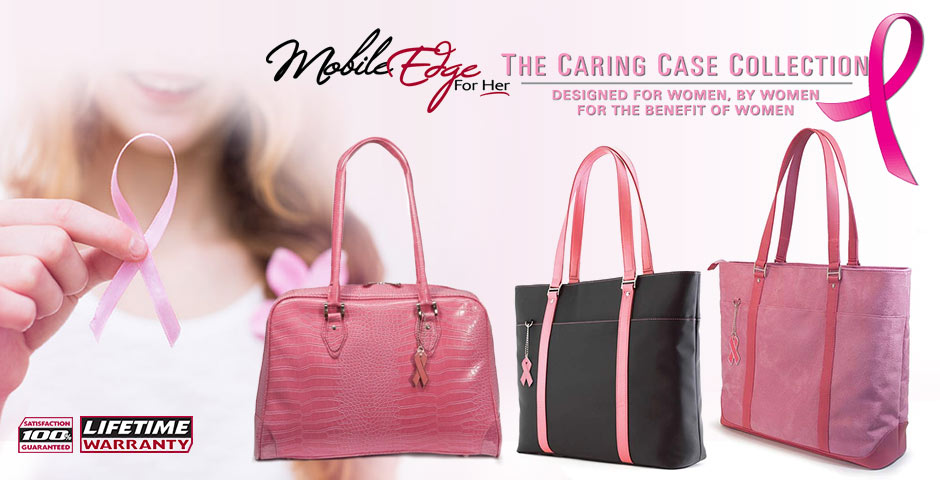Mobile Edge has the perfect gift for Mother’s Day: the gift of a case from our Caring Case Collection, each of which sports the symbolic pink breast cancer awareness ribbon. You’ll not only be giving your mother a great gift she can use to protect her laptop and mobile electronics all year long, you’ll be helping women in the fight against breast cancer.