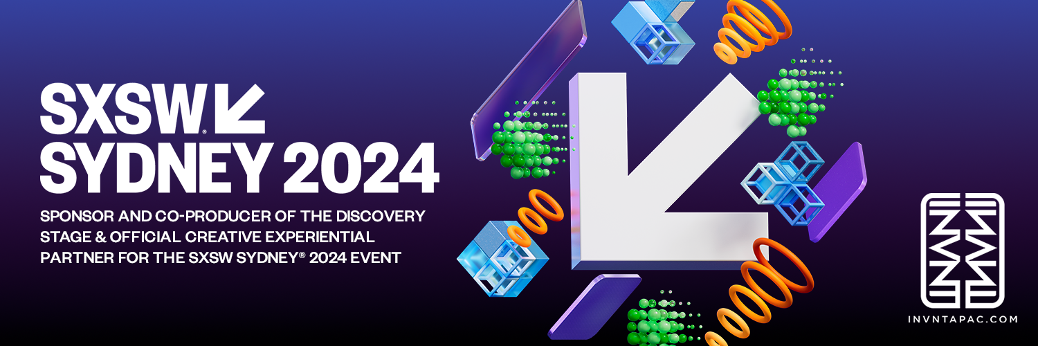 INVNT™ ANNOUNCED AS SPONSOR AND CO-PRODUCER OF DISCOVERY STAGE AT SXSW SYDNEY® 2024 thumbnail