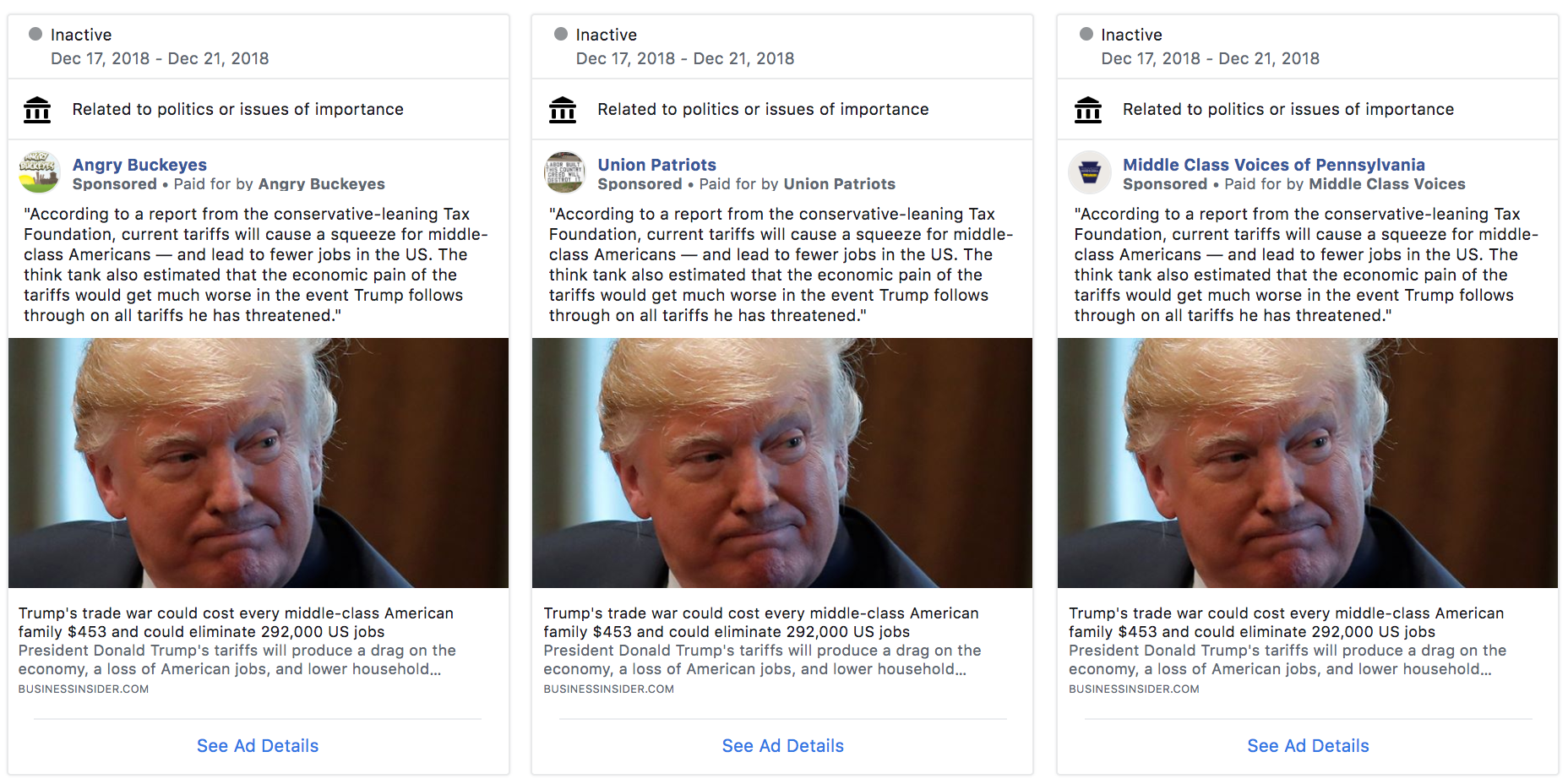 One ad or three?  NYU Tandon researchers reported Inauthentic Facebook communities advertised the same content targeted at specific identities (for example, union members or angry Ohioans). Yet the disclosure strings that appeared on Facebook never cited a central advertising source, and the stated advertisers are not registered entities. Even when Facebook took down one ad for violating its disclosure policy, identical ones remained up.