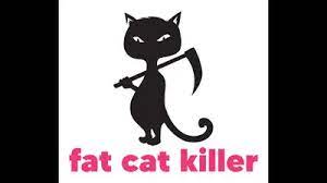 fatcatkiller.jpg