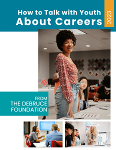 As part of National Career Development Month, The DeBruce Foundation released a comprehensive national research report titled "How to Talk with Youth About Careers." This groundbreaking study, conducted from June to October 2023, delves into the experiences, aspirations, and challenges of young people aged 16 to 24 in America today.