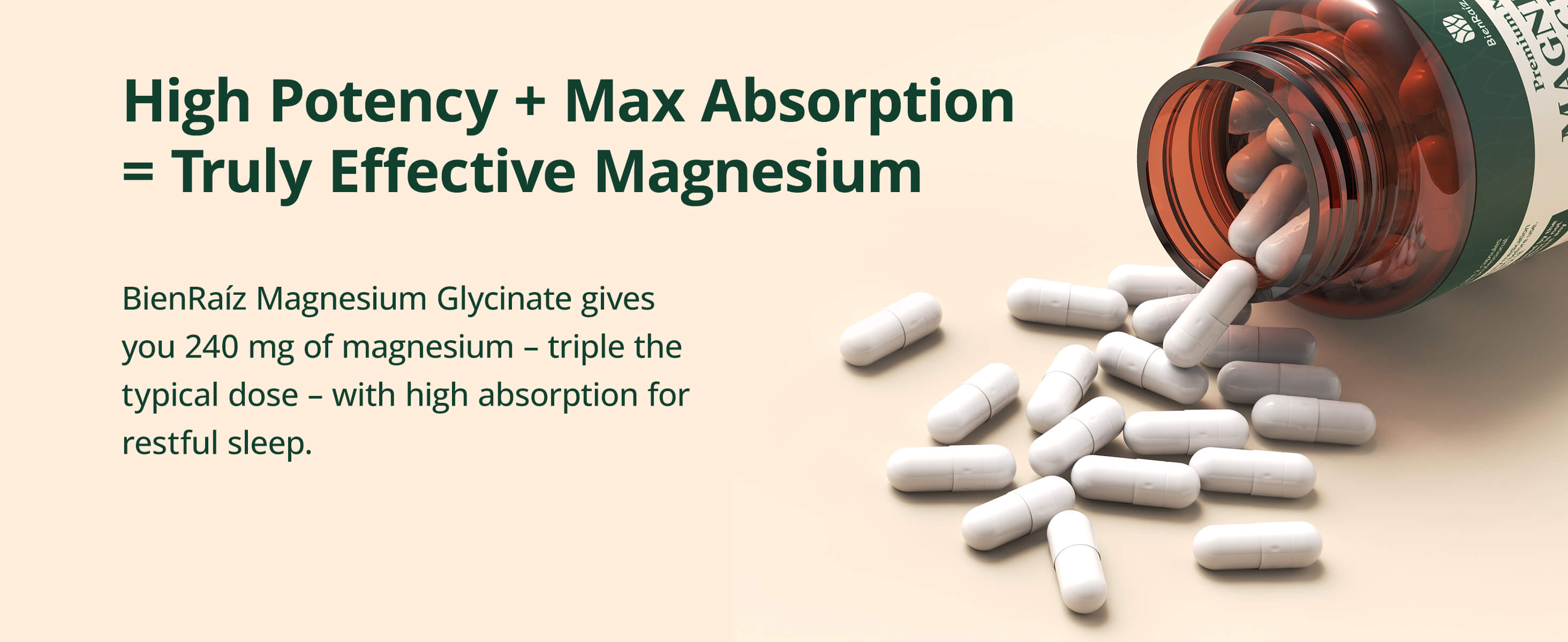BienRaíz high potency magnesium glycinate capsules deliver 240mg elemental magnesium for restful sleep and daily wellness support.