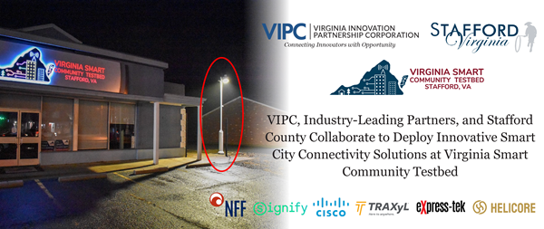 VIPC, Industry-Leading Partners, and Stafford County Collaborate to Deploy Innovative Smart City Connectivity Solutions at Virginia Smart Community Testbed