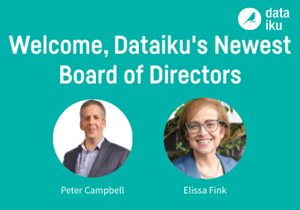 Elissa Fink and Peter Campbell join Dataiku Board of Directors