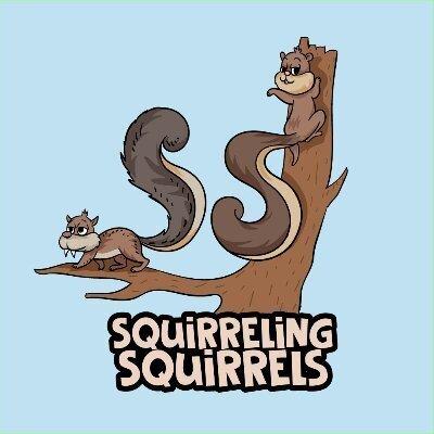 Squirreling Squirrels 