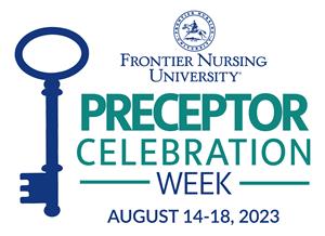 Frontier Nursing University Preceptor Celebration Week