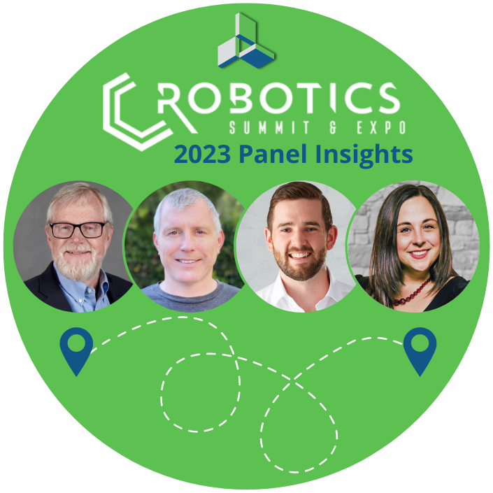 Robotics Summit & Expo 2023 Panel Insights