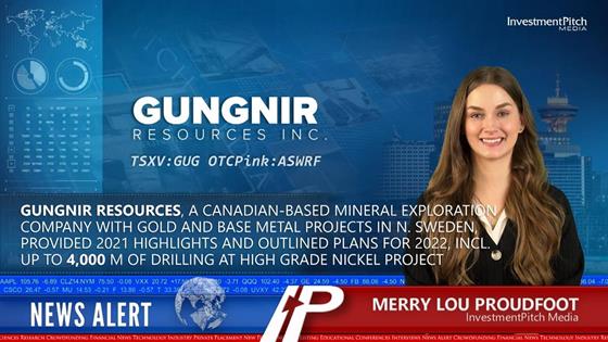 InvestmentPitch Media Video Discusses Gungnir Resources’ 2021 Highlights and Plans for 2022, Including up to 4,000m of Drilling at High Grade Nickel Project in Sweden – Video Available on Investmentpitch.com: Gungnir Resources (TSXV:GUG) (OTCPink:ASWRF) (FSE:AMO1), a Canadian-based mineral exploration company with gold and base metal projects in northern Sweden, has provided highlights from 2021 and outlined plans for 2022.