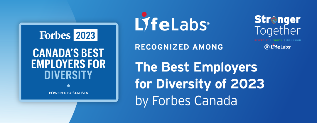 LifeLabs named one of Canada’s Best Employers for Diversity by Forbes for second consecutive year