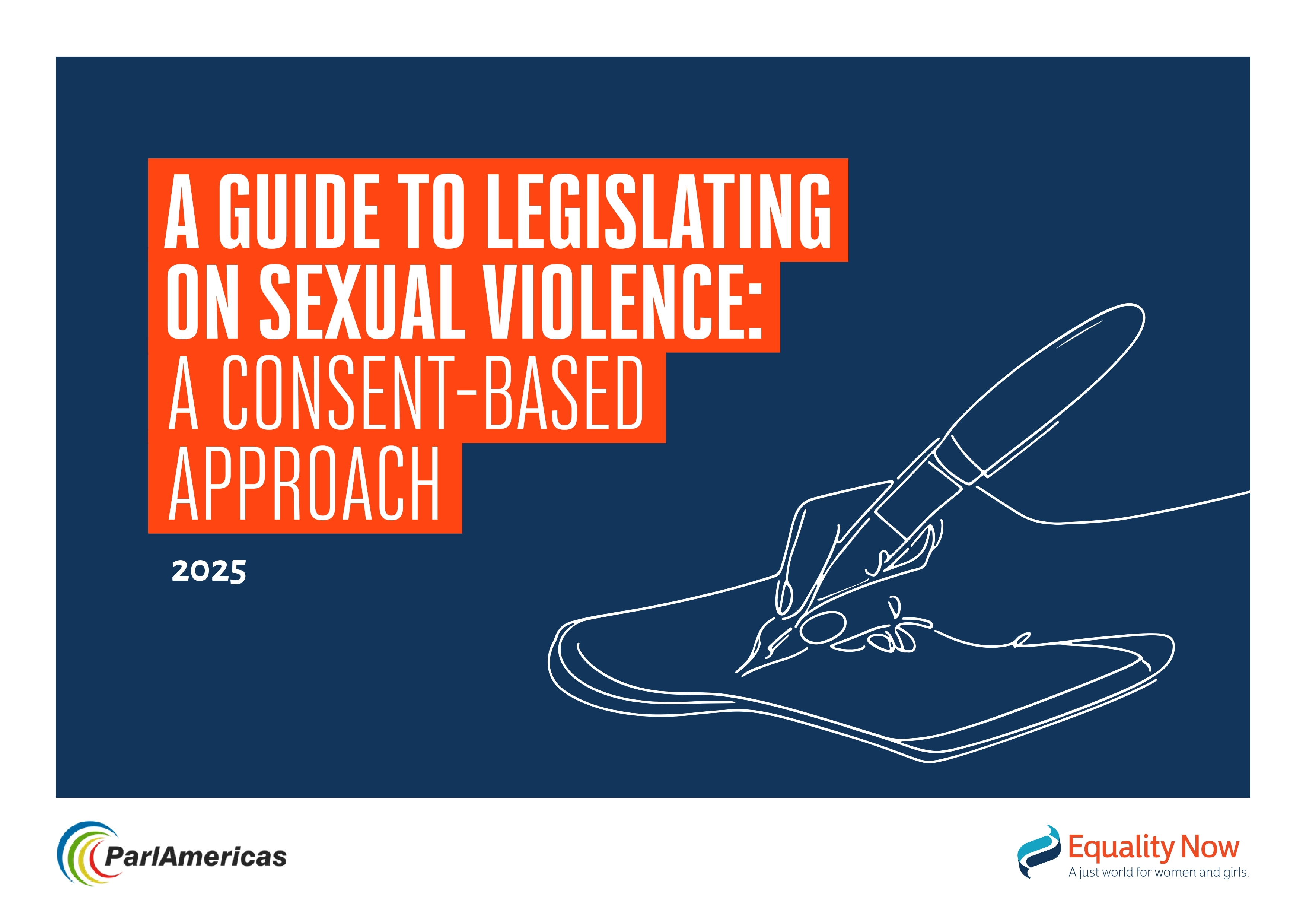 A Guide to Legislating on Sexual Violence: A Consent Based Approach
