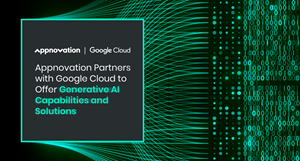 Appnovation Partners with Google Cloud to Offer Generative AI Capabilities and Solutions