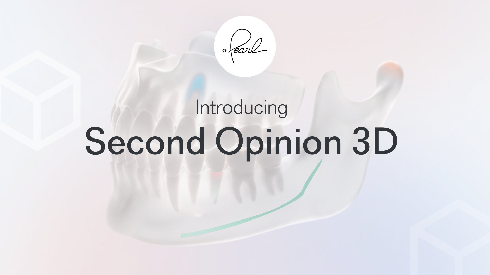 Pearl - Introducing Second Opinion 3D