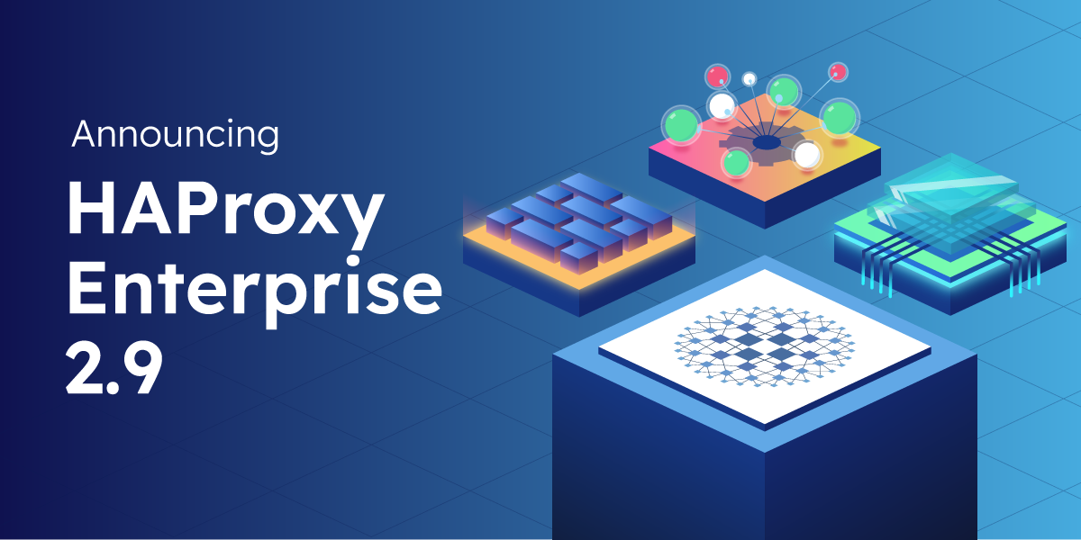 HAProxy Enterprise 2.9