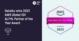 Dataiku Wins 2023 AWS Global ISV AI/ML Partner of the Year Award