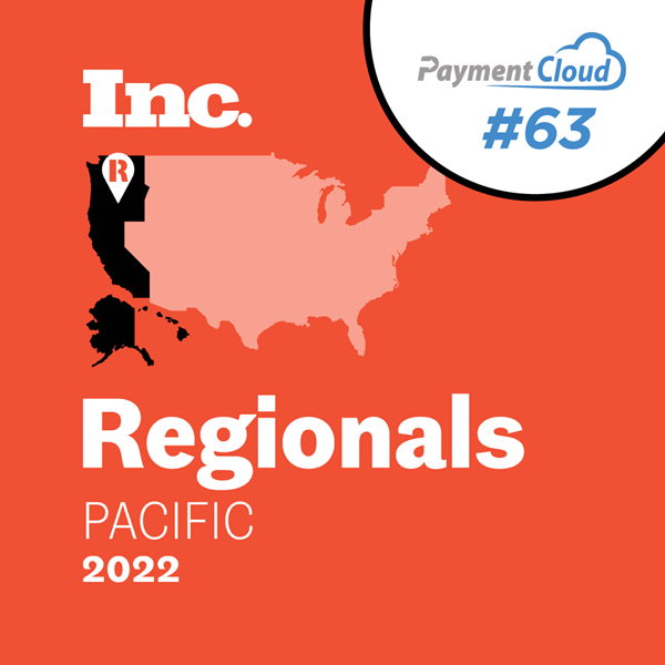 PaymentCloud Ranks No.63 on the 2022 Inc. 5000 Regionals