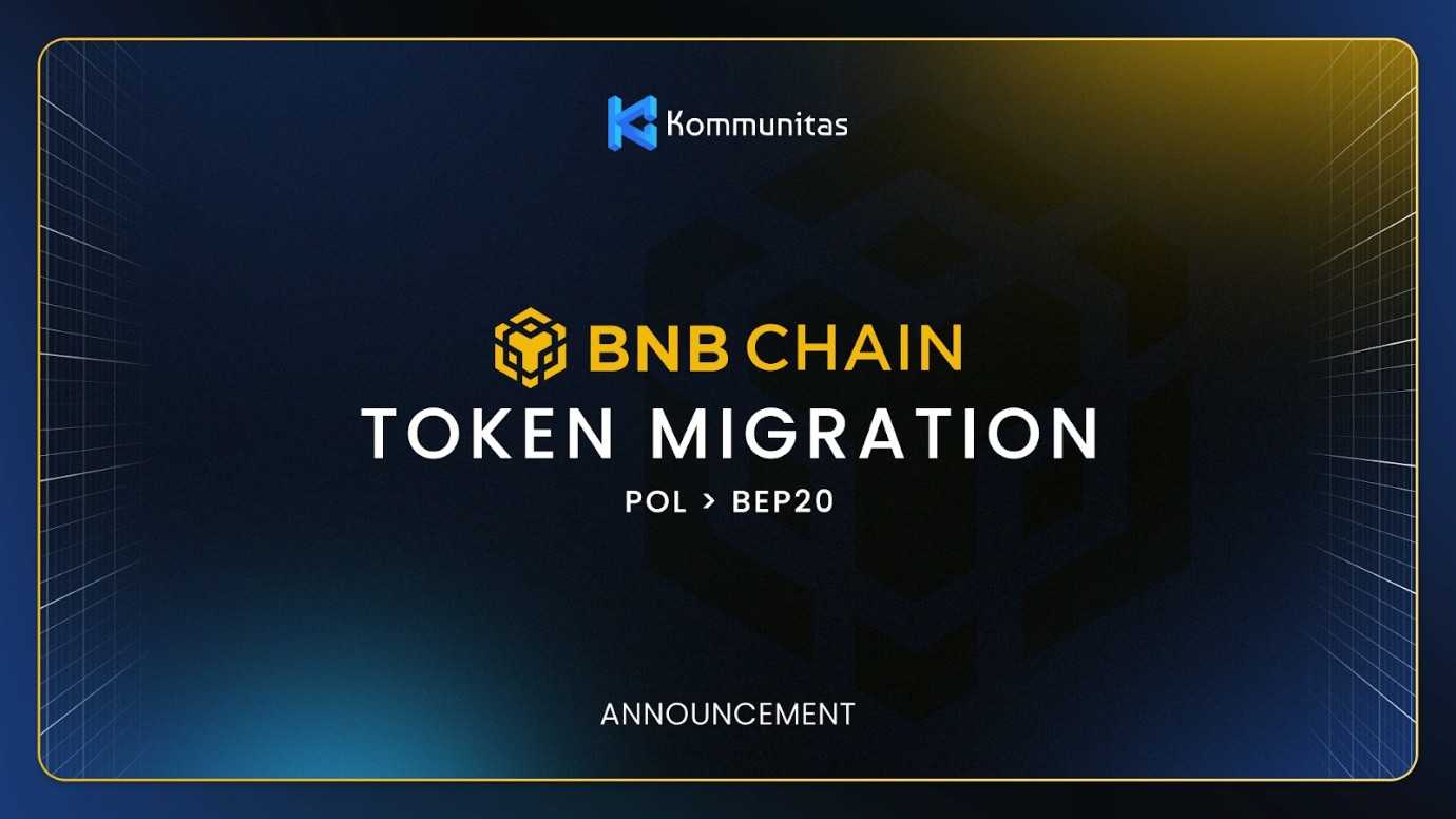 Kommunitas Migrates to BNB Chain, Ushering in a New Era of Scalability and Efficiency
