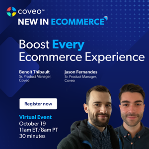Coveo New in Ecommerce Webinar - Boost Every Ecommerce experience