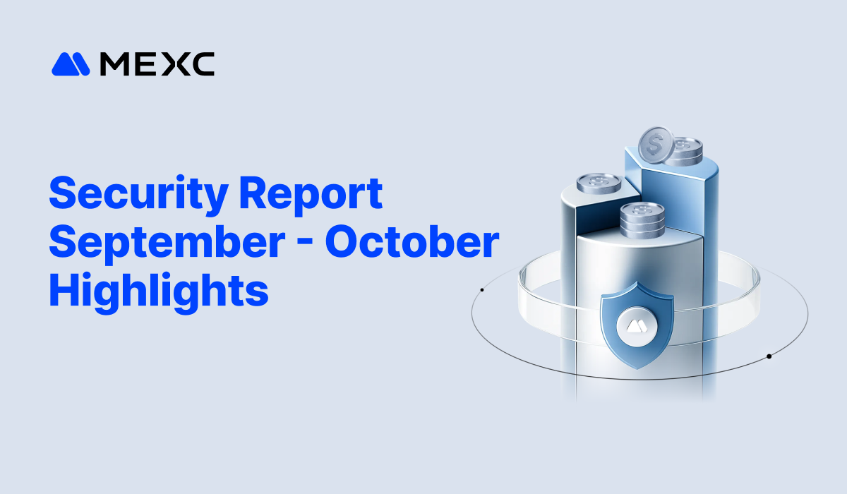 MEXC Releases Bimonthly Security Report: 141% BTC Reserves, 5,577 Fraud Rings Neutralized 