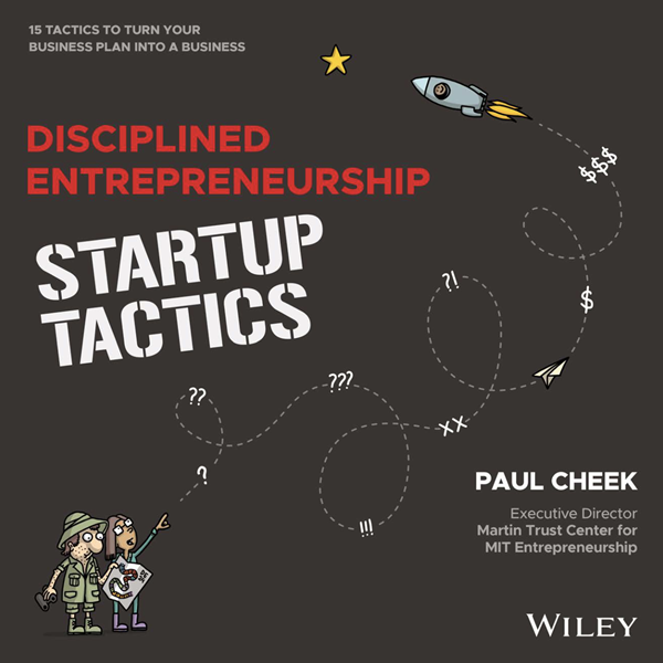 Disciplined Entrepreneurship: Startup Tactics