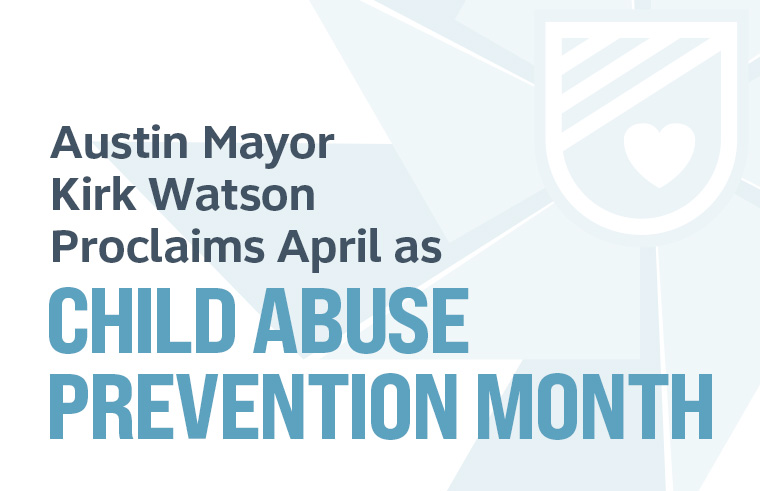 Austin Mayor Kirk Watson Proclaims April as Child Abuse Prevention Month