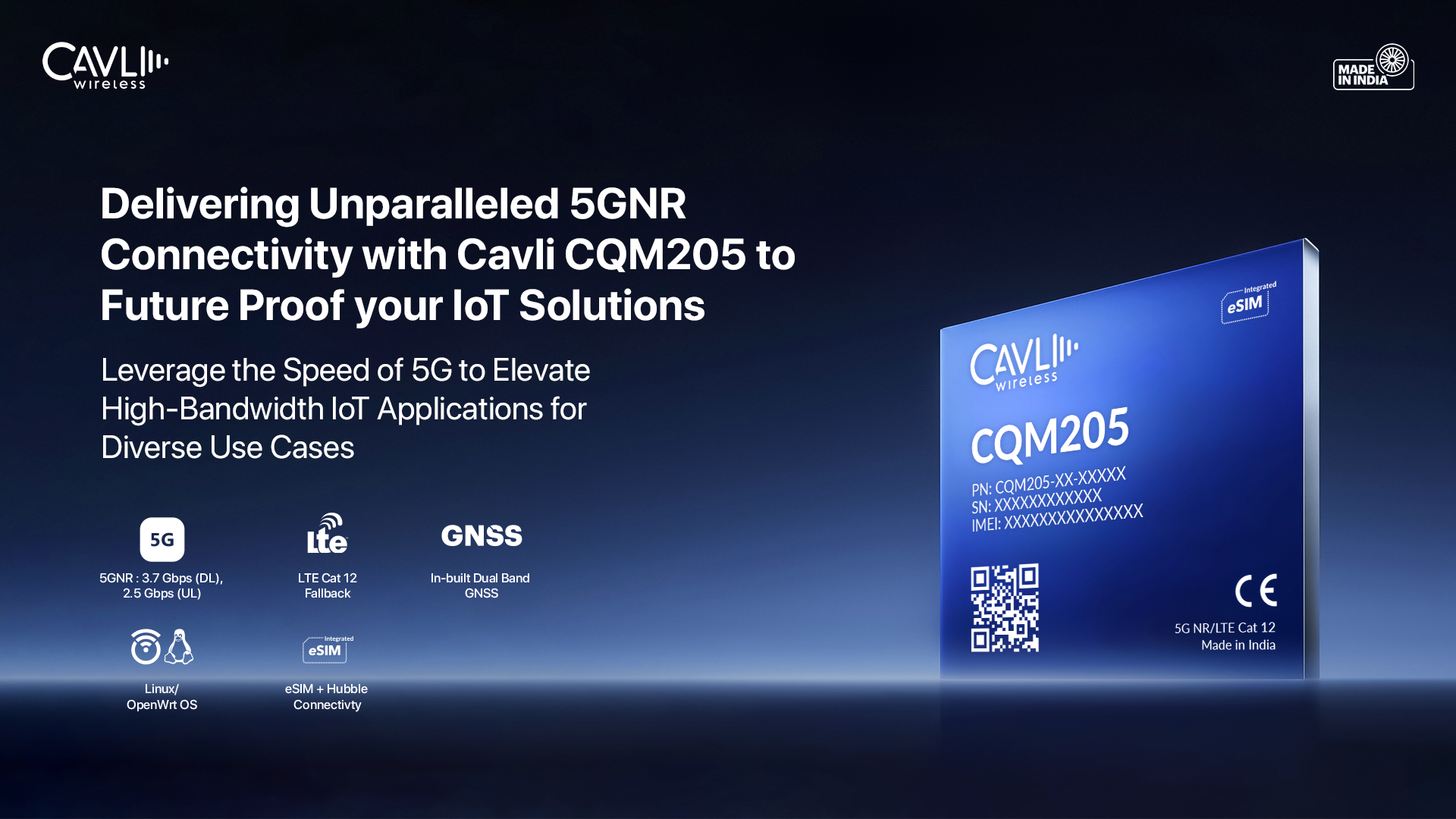 The CQM205 5G-NR Sub-6 IoT Module sets new benchmarks for data speeds and carrier aggregation, making it the ideal choice for high-bandwidth IoT solutions across Industry 4.0, smart cities and beyond